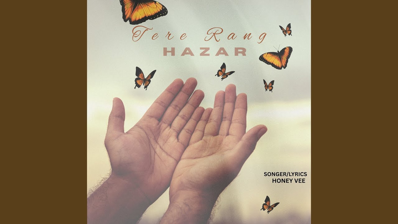 Tere Rang Hazar