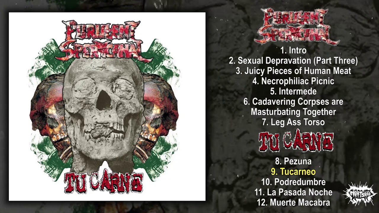 Purulent Spermcanal / Tu Carne - split CD FULL ALBUM (2020 - Goregrind)