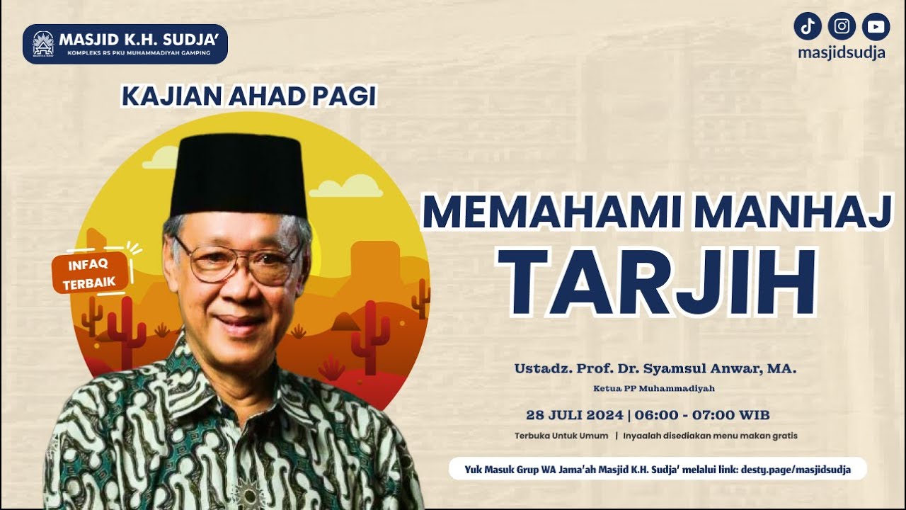 Memahami Manhaj Tarjih | Ustadz. Prof. Dr. Syamsul Anwar, MA.