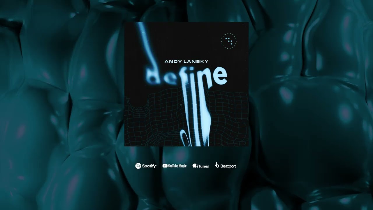 ANDY LANSKY - DEFINE (EXTENDED)