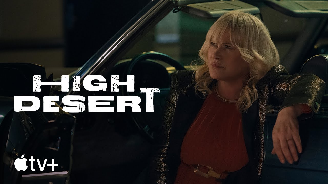 High Desert &mdash; Official Trailer | Apple TV