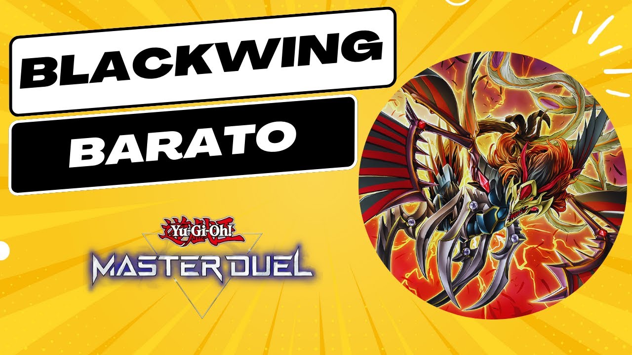 El Deck BLACKWING Más Barato Y Competitivo - Yu-Gi-Oh! Master Duel 2023