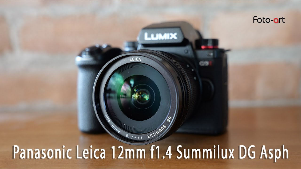 Panasonic Leica 12mm f1.4 Summilux DG Asph - full test