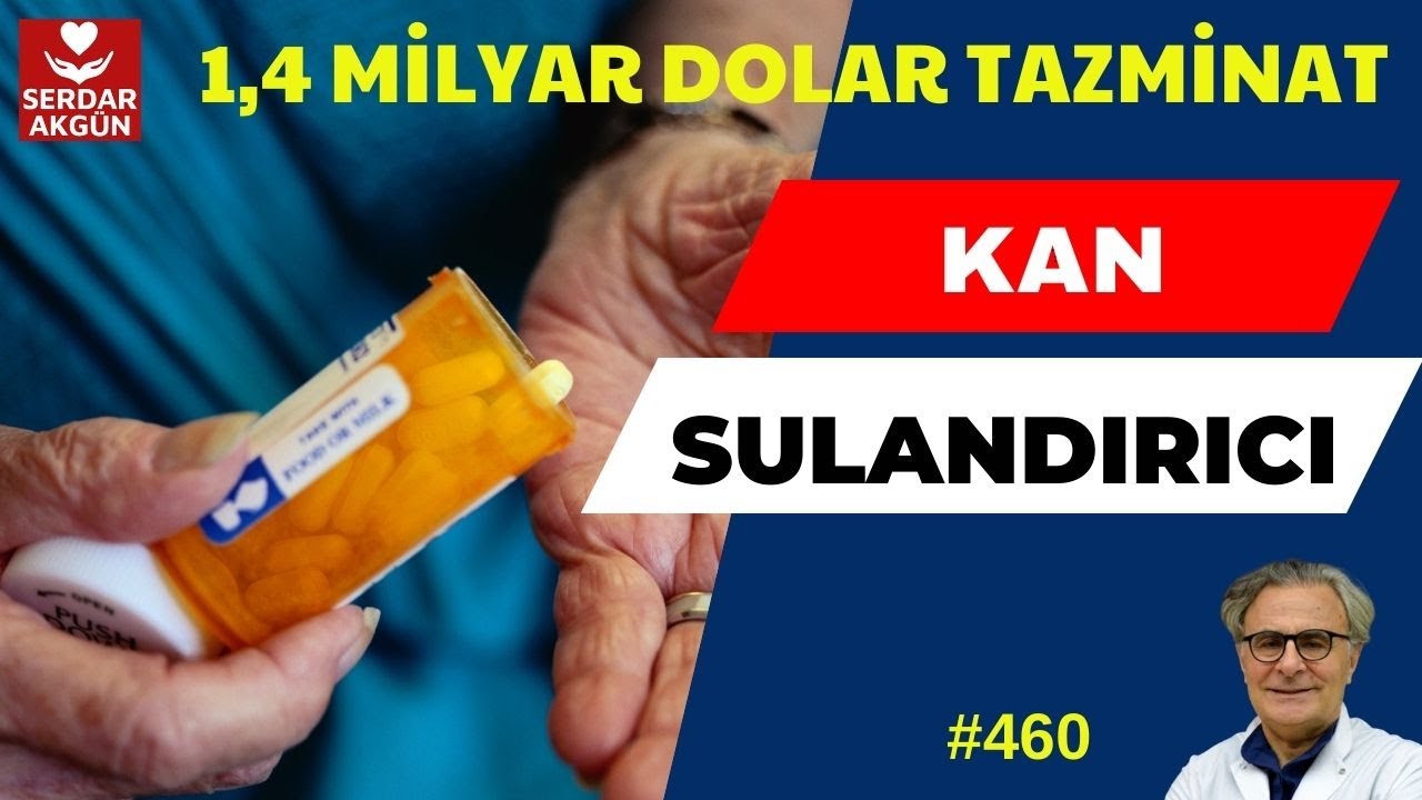 460. Kan Sulandırıcılar, Yan etki, Kanama,  İlaçların yan etkileri,  Serdar Akgün, Sağlık Videoları