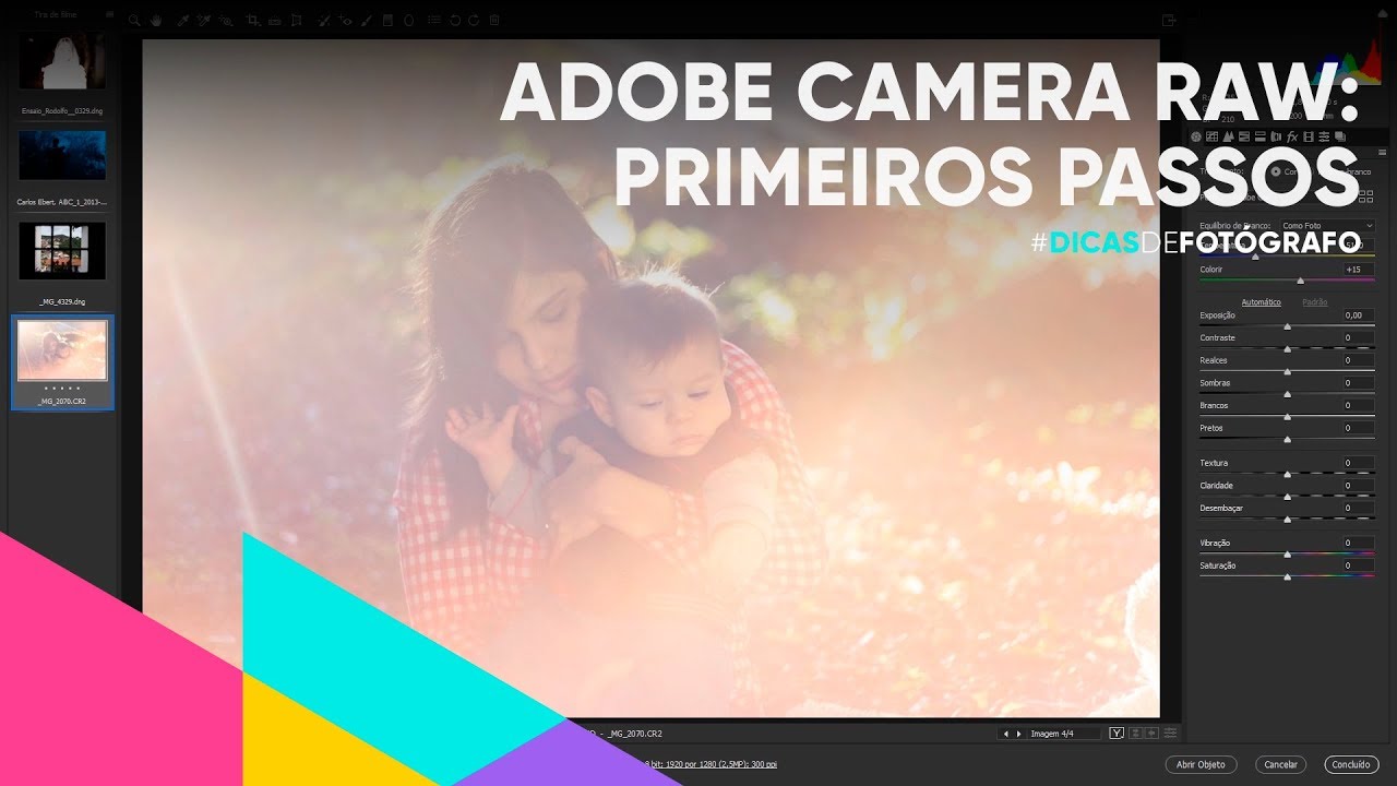 Primeiros passos no Adobe Camera Raw para tratamento de cor