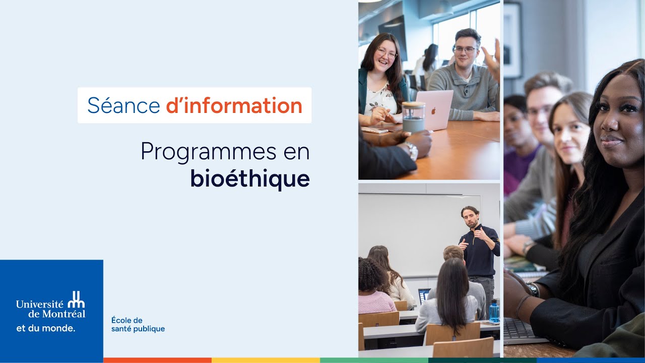 Étudier en bioéthique | Séance d'information