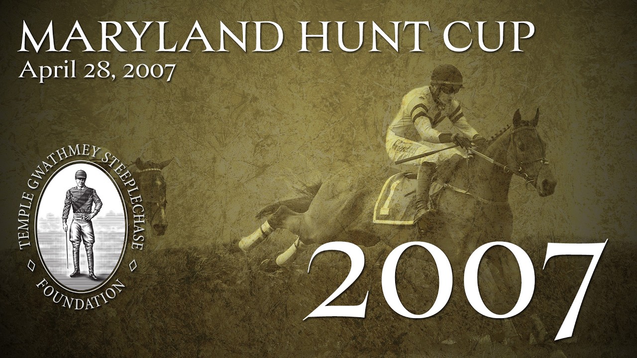 2007 - The Maryland Hunt Cup (Apr. 28, 2007)