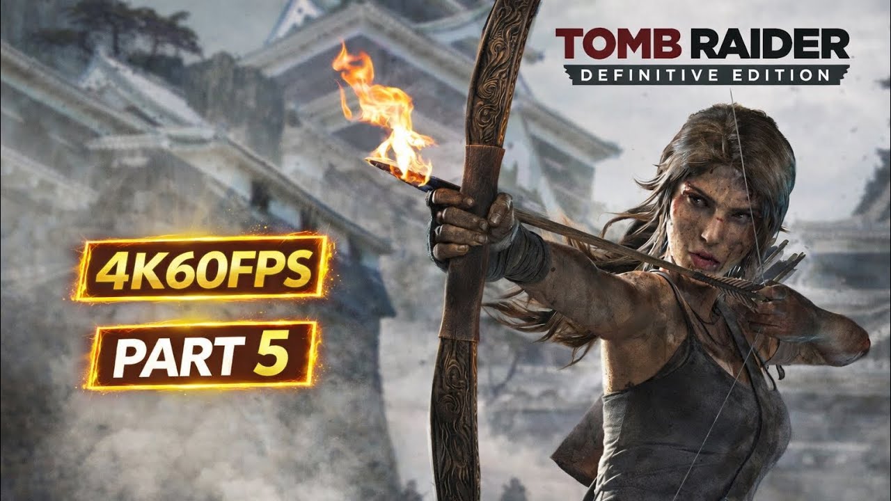 INSANE Radio Tower Climb! ⚡ | Tomb Raider Definitive Edition – Part 5 (4K60FPS) 🔥🎮