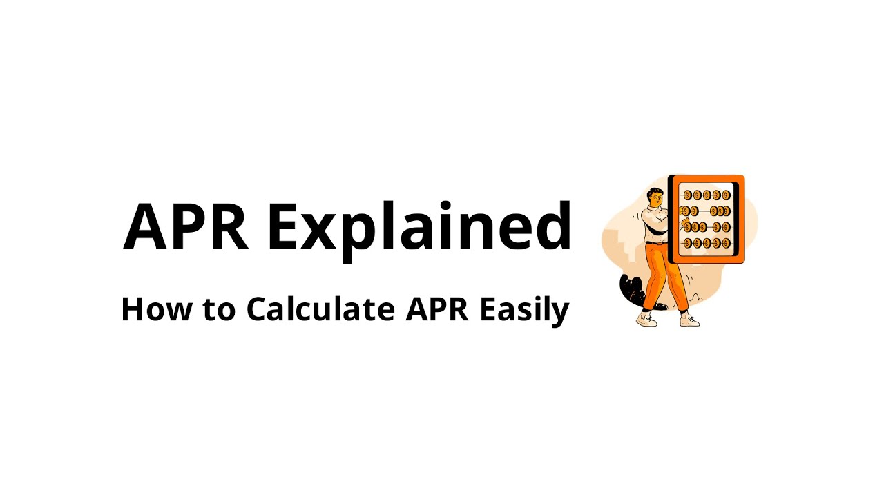 What is Annual Percentage Rate (APR) and how is it calculated?