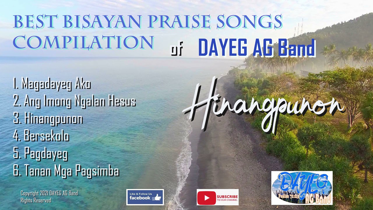 Best Bisayan Praise Songs Compilation of Dayeg Ambassadors