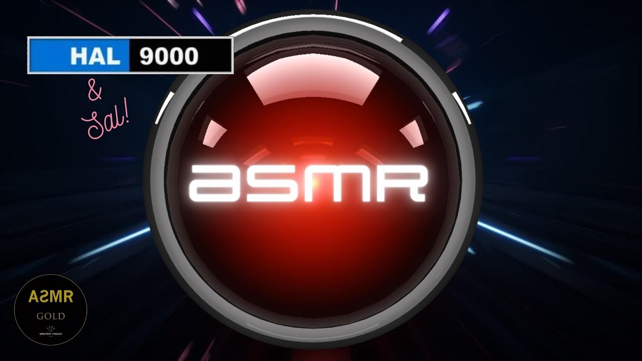 HAL & SAL 9000 — ASMR и настоящая причина провала HAL!