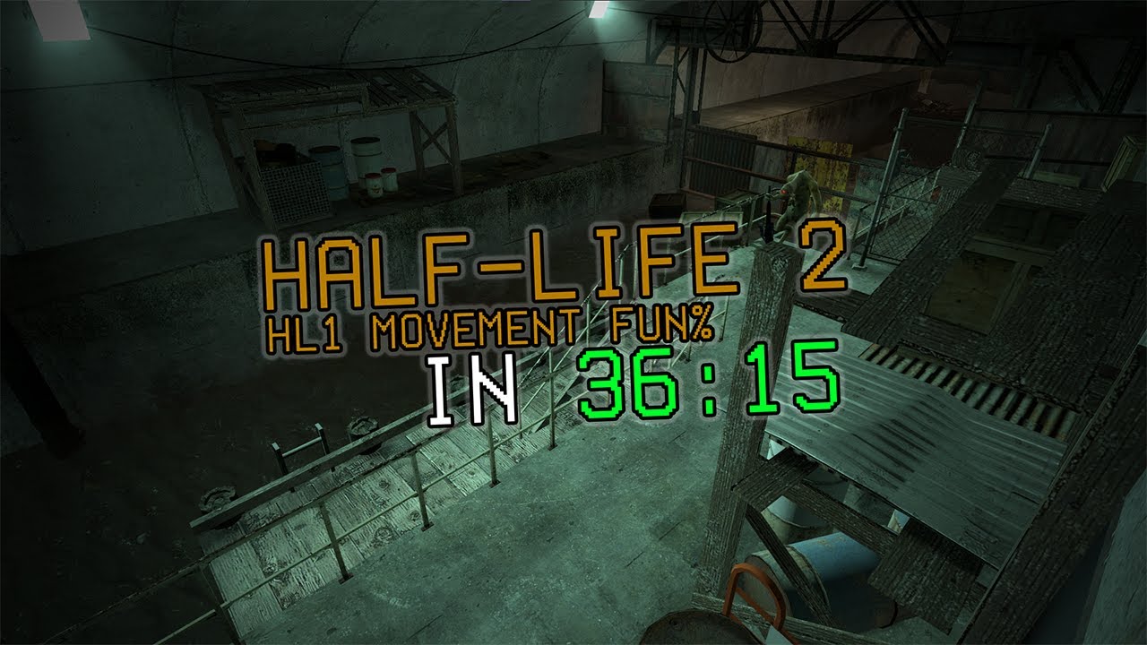 HALF-LIFE 2: HL1 MOVEMENT FUN% IN 36:15