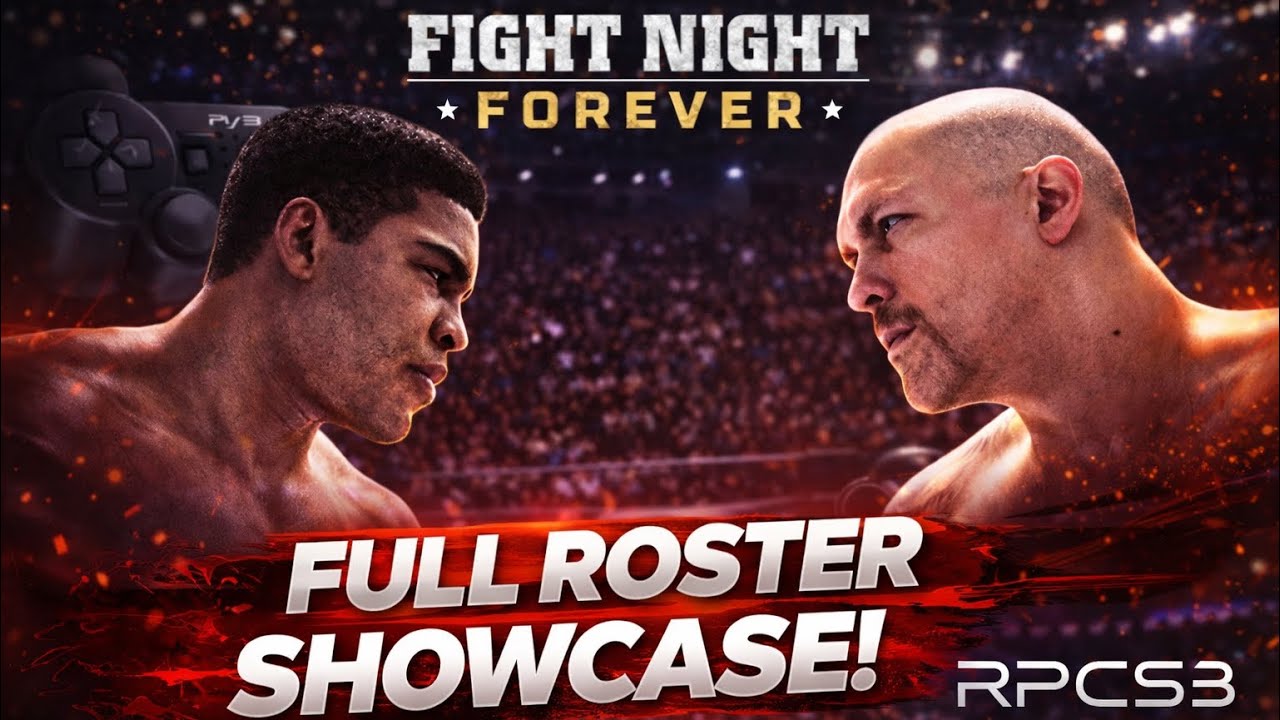 Fight Night Forever - Full Roster Showcase | RPCS3