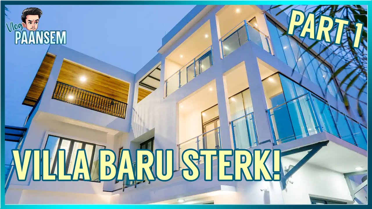 Vlog Paansem 008: VILLA BARU STERK! (Part 1)