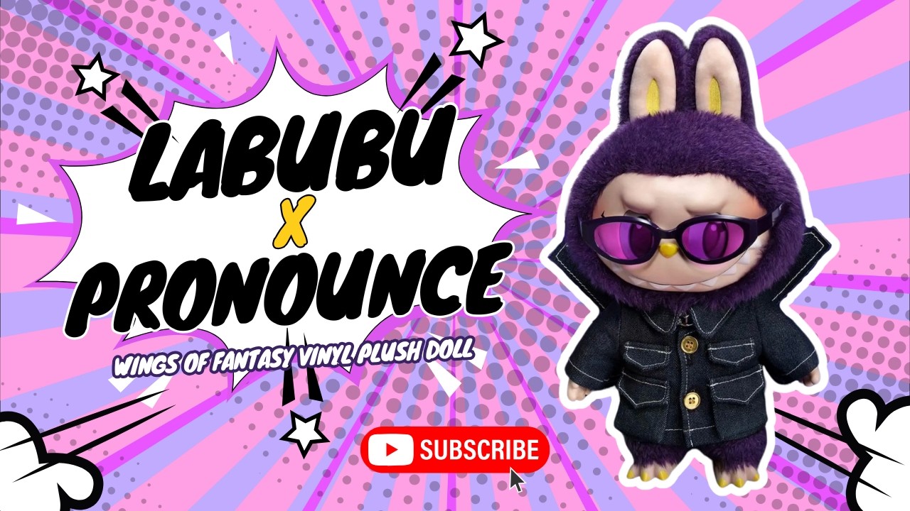 Unboxing the Super Cute POPMART LABUBU &times; PRONOUNCE WINGS OF FANTASY Vinyl Plush Doll 😍 😍