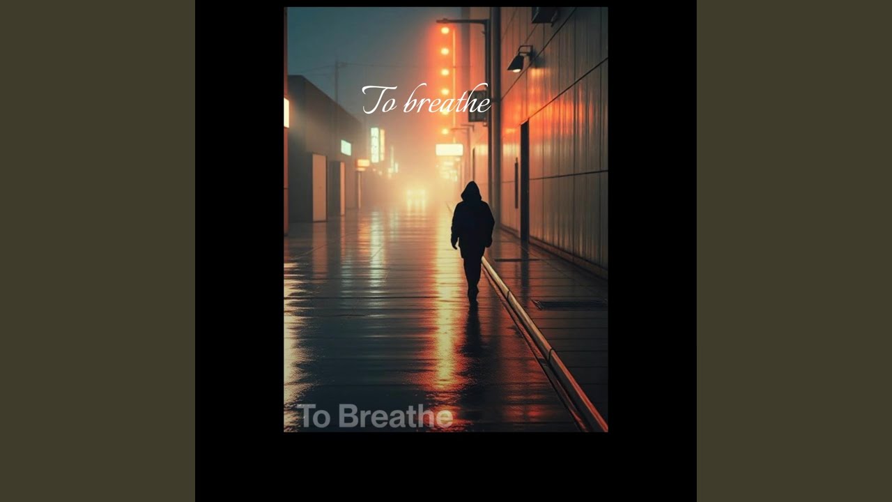 To breathe
