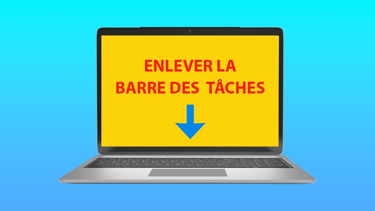 Comment enlever la barre des taches ?