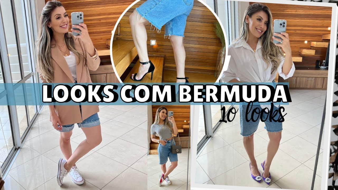 LOOKS COM BERMUDA FEMININA, Como usar bermuda Feminina, 10 looks com bermuda feminina Jeans