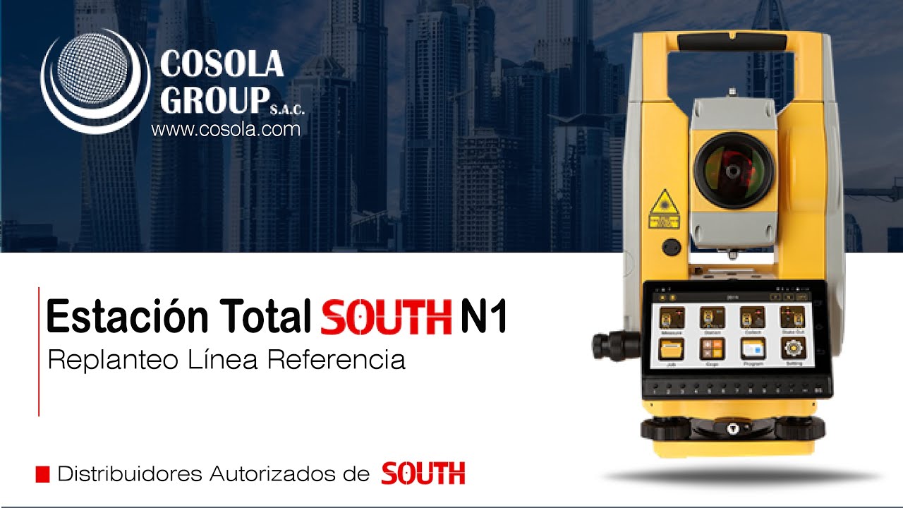14.- Estación Total SOUTH N1 - Replanteo Línea Referencia - COSOLA