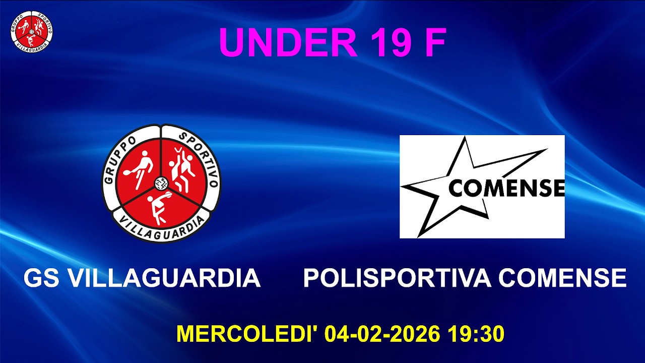 UNDER 19 F   GS VILLAGUARDIA - POLISPORTIVA COMENSE MER 04-02-2026 19:30