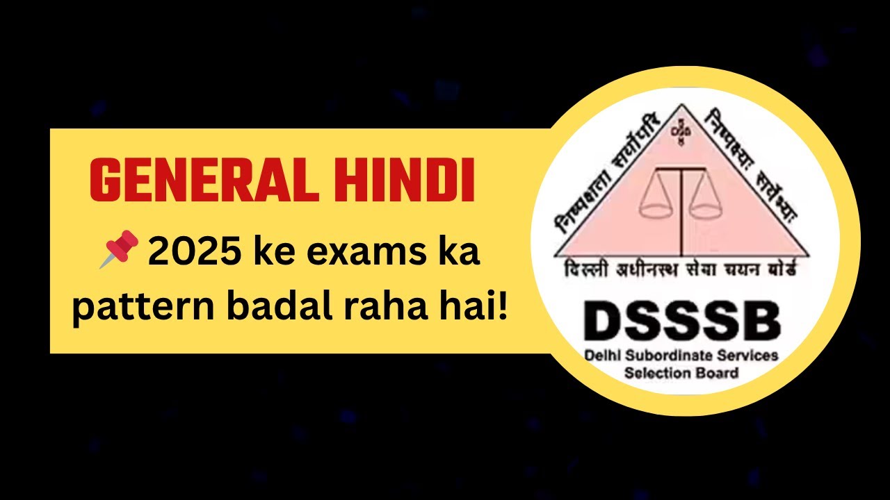 DSSSB PGT हिंदी PYQs + MOCK TEST 🔥 | General Hindi - July 2025 Latest Papers #dsssb #tgthindi #pgt