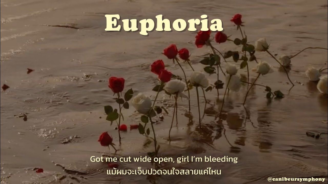 [THAISUB] Euphoria - keshi แปลเพลง