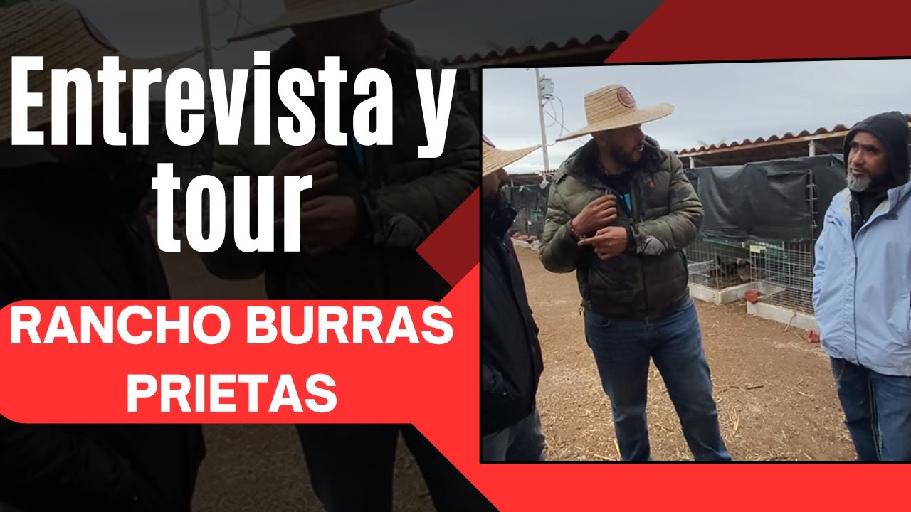 Entrevista y Tour en Rancho Burras Prietas