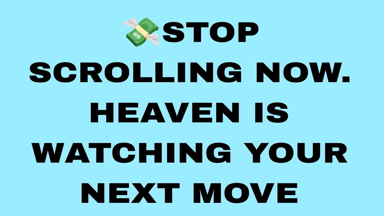💸STOP 🛑 SCROLLING NOW HEAVEN IS WATCHING YOUR NEXT MOVE 🙏✝️