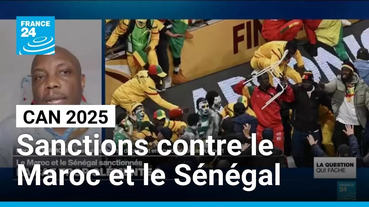 Sanctions contre le Maroc et le Sénégal : la CAF trop clémente ? • FRANCE 24