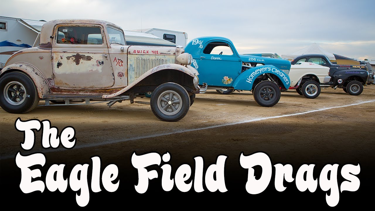 Old School Gassers & More - Eagle Field Drags - Speed & Chrome Illustrated