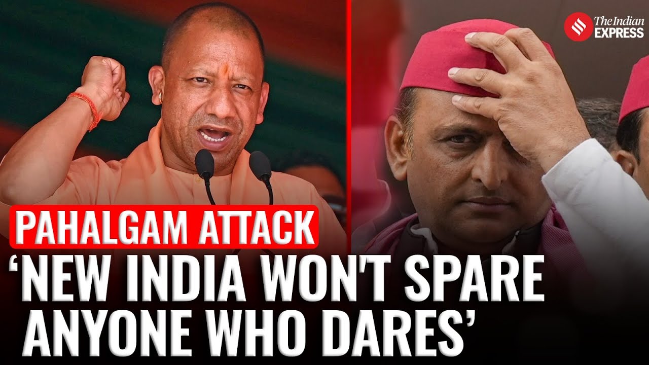 Pahalgam Attack: UP CM Yogi Warns of Tough Action, Akhilesh Urges Strong Security Steps