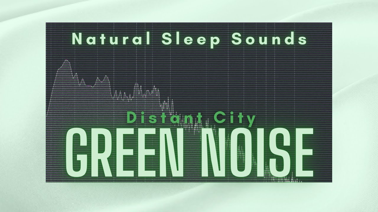 Natural Sleep Sounds: Green Noise Distant City Ambience  (10 hours Black Screen)