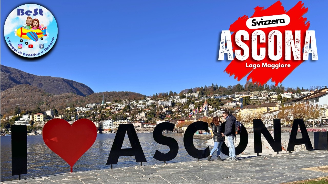 Ascona Svizzera 🇨🇭: cosa vedere sul Lago Maggiore (guida completa + vlog)