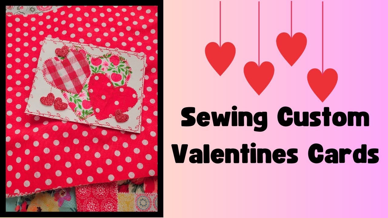 Let's Sew Some Valentines Cards