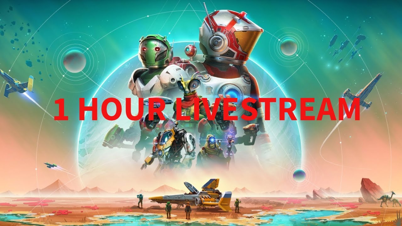 Playing No Man's Sky 1 Hour Livestream