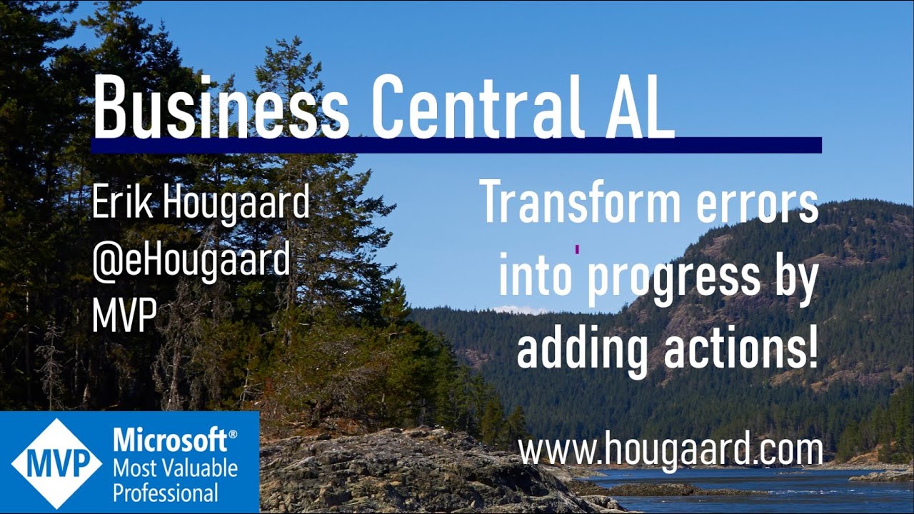 Transform errors into progress by adding actions in AL and Business Central