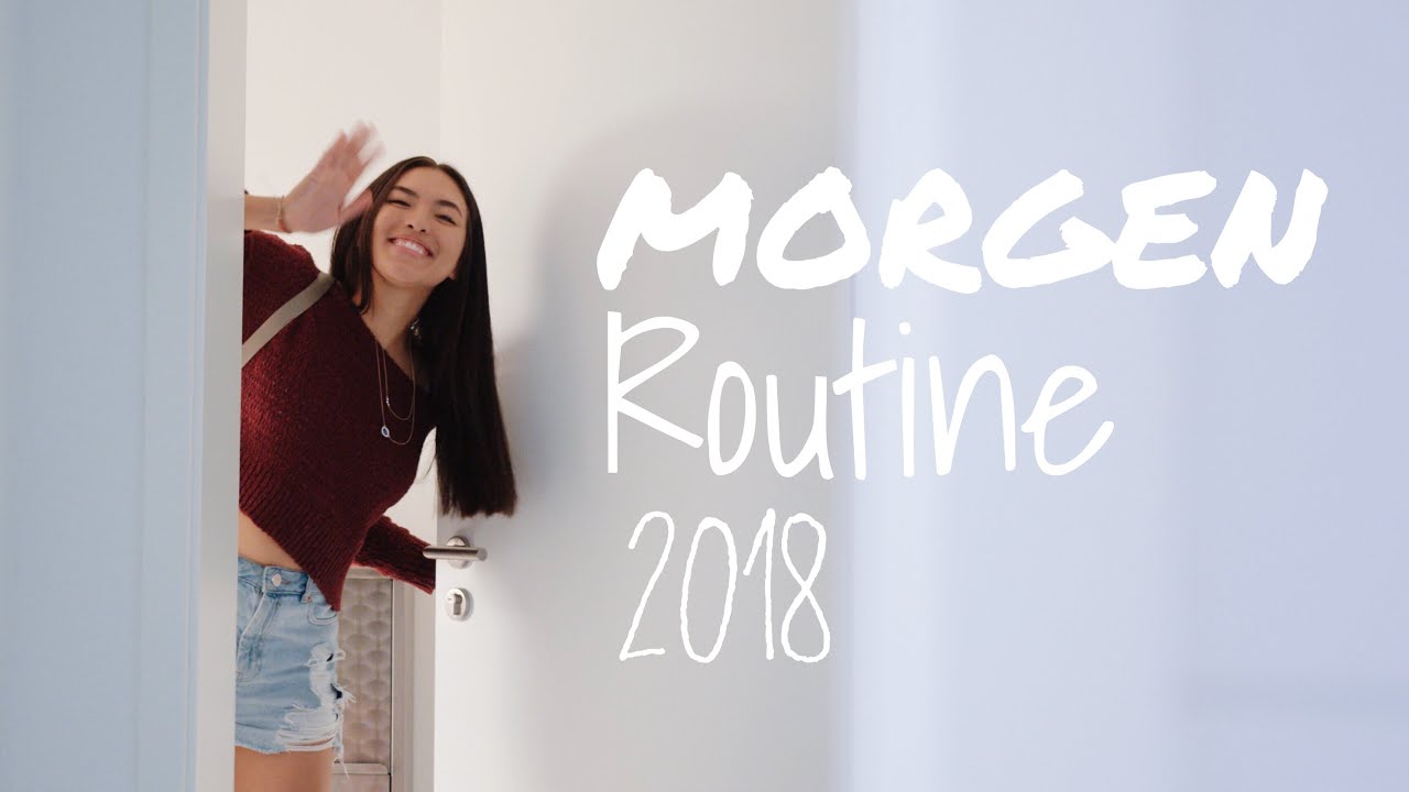 MORGENROUTINE 2018 | Shanti Tan