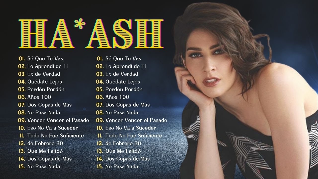 Ha Ash Mix 2024 ~ Las Reinas del Pop Latino ~ Éxitos ~ Grandes Éxitos y Baladas