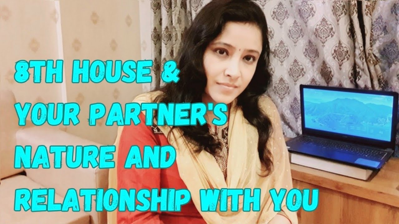 🤔How to know Partner's nature & relationship with you from the 8th House? Secrets of the 8th House💥