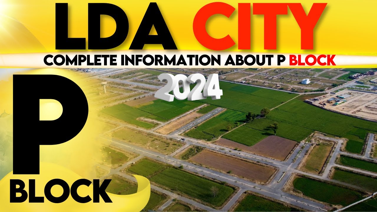 LDA CITY LAHORE | P BLOCK SPECIAL | 2024