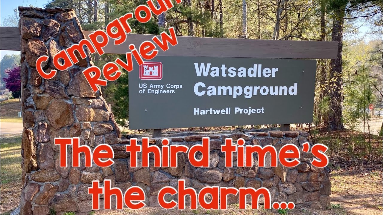 Watsadler Campground Review - The Third Time is the Charm