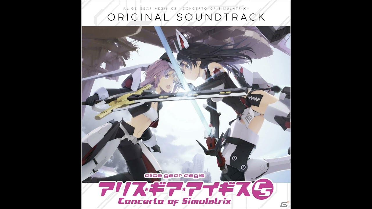 Alice Gear Aegis CS: Concerto of Simulatrix OST - Break through - Another Ver.