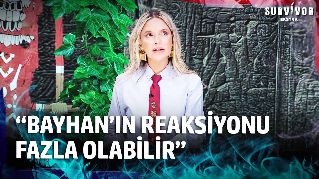 Bayhan Engincan Gerilimi Neden Artıyor? | Survivor Ekstra 32. Bölüm