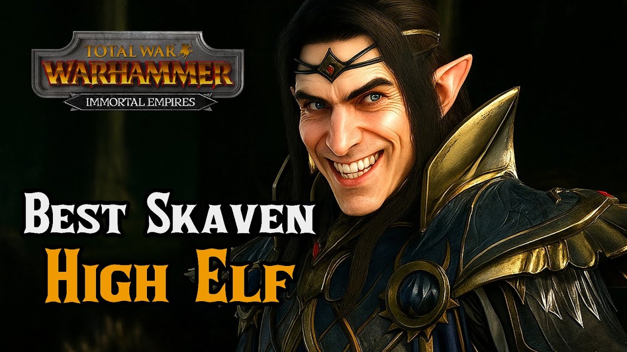 Alith Anar: BEST Skaven Campaign&hellip; for High Elves!&ndash; Total War: Warhammer 3 Tides of Torment Patch 7.0