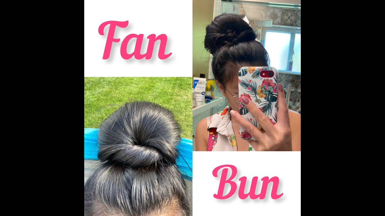 Fan Bun Tutorial for Beginners