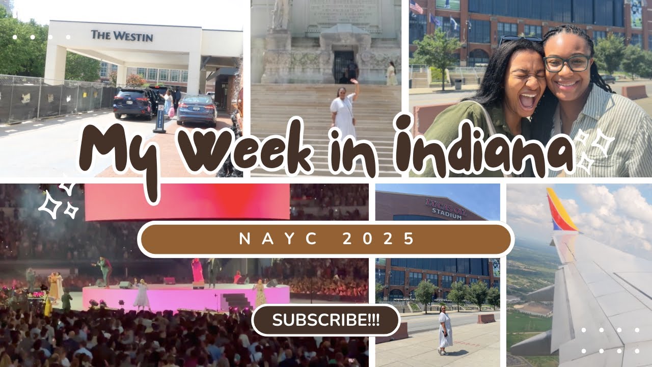 MY WEEK IN INDIANAPOLIS | NAYC 2025 |