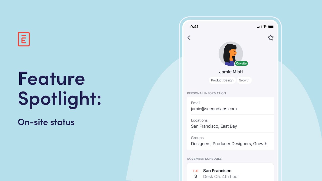 Feature Spotlight: On-site status