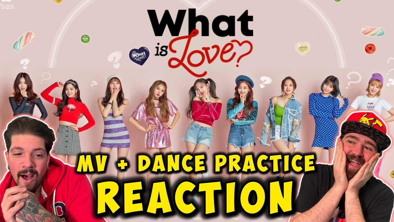 Первая реакция на песню TWICE – What Is Love? || MV + Dance Practice (РЕАКЦИЯ)