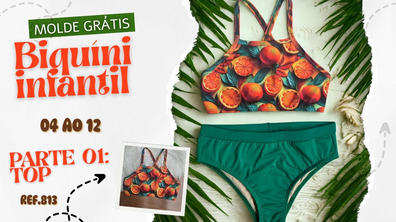 Como Fazer Biquíni Infantil Passo a Passo com Molde Grátis - Top Ref. 813
