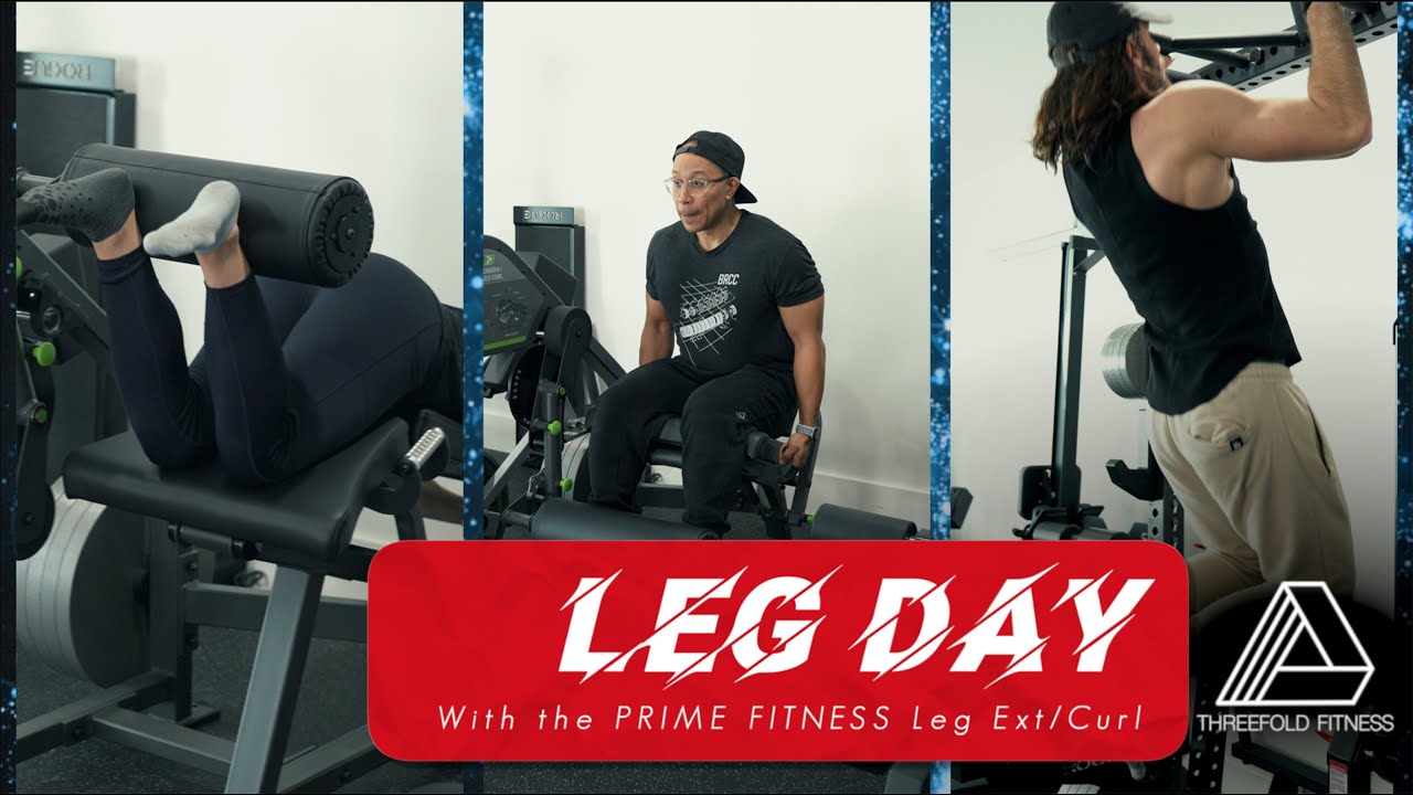 Leg Day with Prime Fitness Leg Ext/Curl